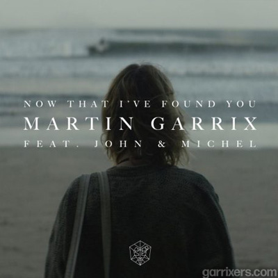 Now That I've Found You by Martin Garrix